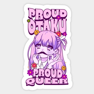 Proud Otaku and Proud Queer Sticker